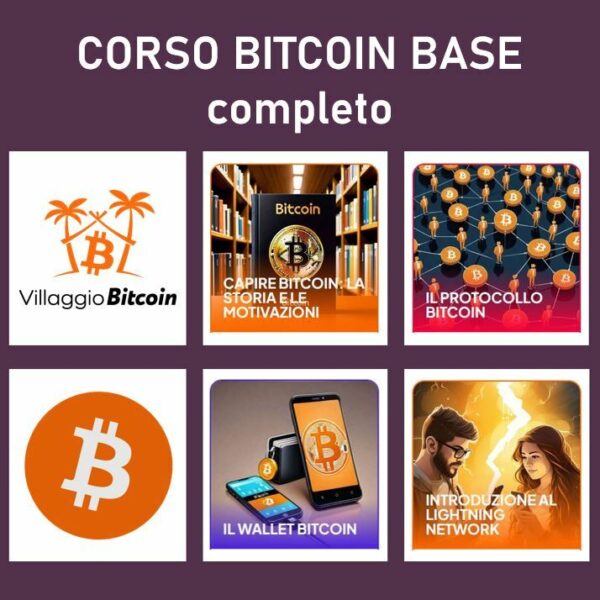 CORSO BITCOIN BASE COMPLETO